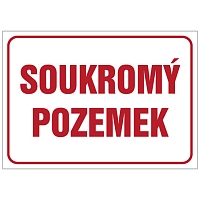 Značka Soukromý pozemek, hliník, 210 × 297 mm